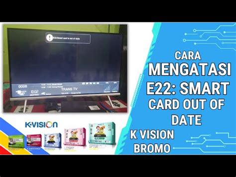 Cara Mengatasi E22 Smart Card Is Out Of Date Receiver K